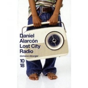 Lost City Radio - Daniel Alarcon