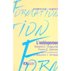 L'osteoporose - R Chapurlat , R Delmas
