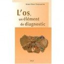 L'os, Un Outil Therapeutique - Fessenmeyer