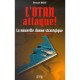L'otan Attaque ! La Nouvelle Donne Strategique - Bernard Wicht