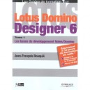 Lotus Domino Designer 6 T.1: Les Bases Du Developpement Notes/domino - Jean-francois Rouquie