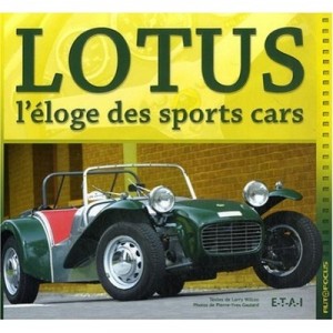 Lotus , L'eloge Des Sports Cars - Larry Wilcox