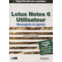 Lotus Notes 6 Utilisateur , Messagerie Etagenda - F Rouquie