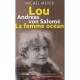 Lou Andreas Von Salome , La Femme Ocean - Michel Meyer