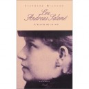Lou Andreas-salome , L'alliee De La Vie - Stephane Michaud