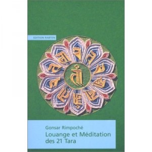 Louange Et Meditation Des 21 Taras - Rimpoche Gonsar