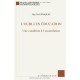 L'oubli En Education , Une Condition A L'assimilation - Guy-noel Pasquet