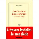 Loues Soient Nos Seigneurs - Regis Debray