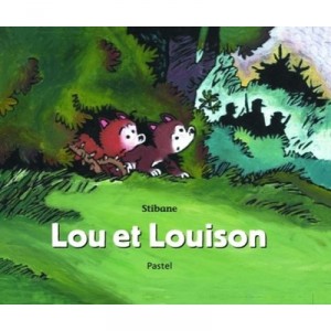 Lou Et Louison - Stibane