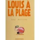 Louis A La Plage - Guy Delisle