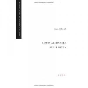 Louis Althusser Recit Divan - Jean Allouch