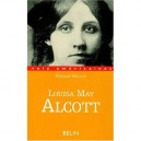 Louisa May Alcott - Pascale Voilley