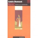 Louis Dumont , Holisme Et Modernite - Stephane Vibert