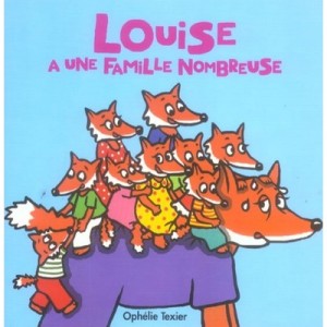 Louise A Une Famille Nombreuse - Ophelie Texier