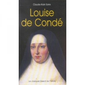 Louise De Conde - Claude-alain Sarre