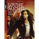 Louise Michel , Une Femme Libre - Lucile Chastre