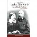 Louis Et Zelie Martin , Les Saints De L'ordinaire - Helene Mongin