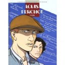 Louis Ferchot T.2 , Le Fusil - Frank Giroud , Didier Courtois