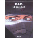 Louis Ferchot T.7 , Le Soldat Inconnu - Franck Giroud , Didier Courtois