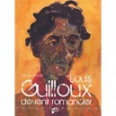 Louis Guilloux, Devenir Romancier - Sylvie Golvet