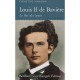 Louis Ii De Baviere , Le Roi Des Lunes - Christine Mondon
