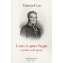 Louis Jacques Begin, Carabin De L'empire - Maurice Cren