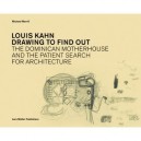 Louis Kahn: Drawing To Find Out /anglais - Merrill Michael