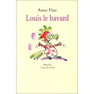 Louis Le Bavard - Anne Fine