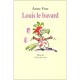 Louis Le Bavard - Anne Fine