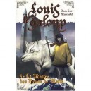 Louis Le Galoup T.3 , Le Maitre Des Tours De Merle - Jean-luc Marcastel