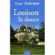 Louison La Douce - Roger Judenne