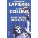 New York Brule-t-il ? - Dominique Lapierre , Larry Collins