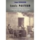 Louis Pasteur , Cinq Annees Dans Les Cevennes Au Pays De L'arbre D'or - Jimmy Drulhon