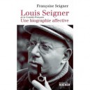 Louis Seigner, Mon Pere Ce Comedien - Francoise Seignier