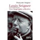 Louis Seigner, Mon Pere Ce Comedien - Francoise Seignier