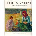 Louis Valtat - Raymond Cogniat