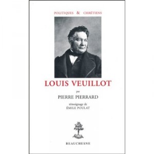 Louis Veuillot - Pierre Pierrard