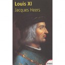 Louis Xi - Jacques Heers