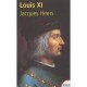Louis Xi - Jacques Heers