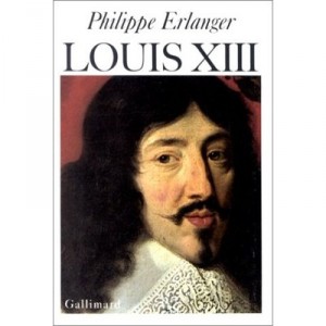 Louis Xiii - Philippe Erlanger