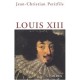 Louis Xiii - Jean-christian Petitfils