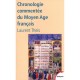 Chronologie Commentee Du Moyen-age Francais - Laurent Theis