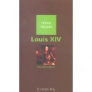 Louis Xiv - Yves-marie Berce