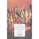 Louis Xiv Et Sa Cour - Henri De Saint-simon
