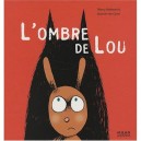L'ombre De Lou - Thierry Robberecht , Quentin Van Gysel