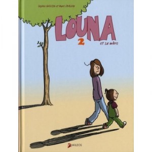 Louna Et Sa Mere T.2 - Marc Chalvin , Sophie Gascon