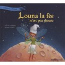 Le Royaume De Tirligok T.3 , Louna La Fee N'est Pas Douee - Juliette Saumande , Antoine Deprez