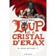 Les Ecrans De Brume T.1 , Le Loup Et Le Cristal D'erax - Robert Belfiore