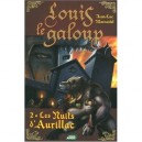 Louis Le Galoup T.2 , Les Nuits D'aurillac - Jean-luc Marcastel