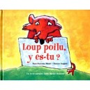 Loup Poilu, Y Es-tu ? - Langlois , Marie-francoise Mornet